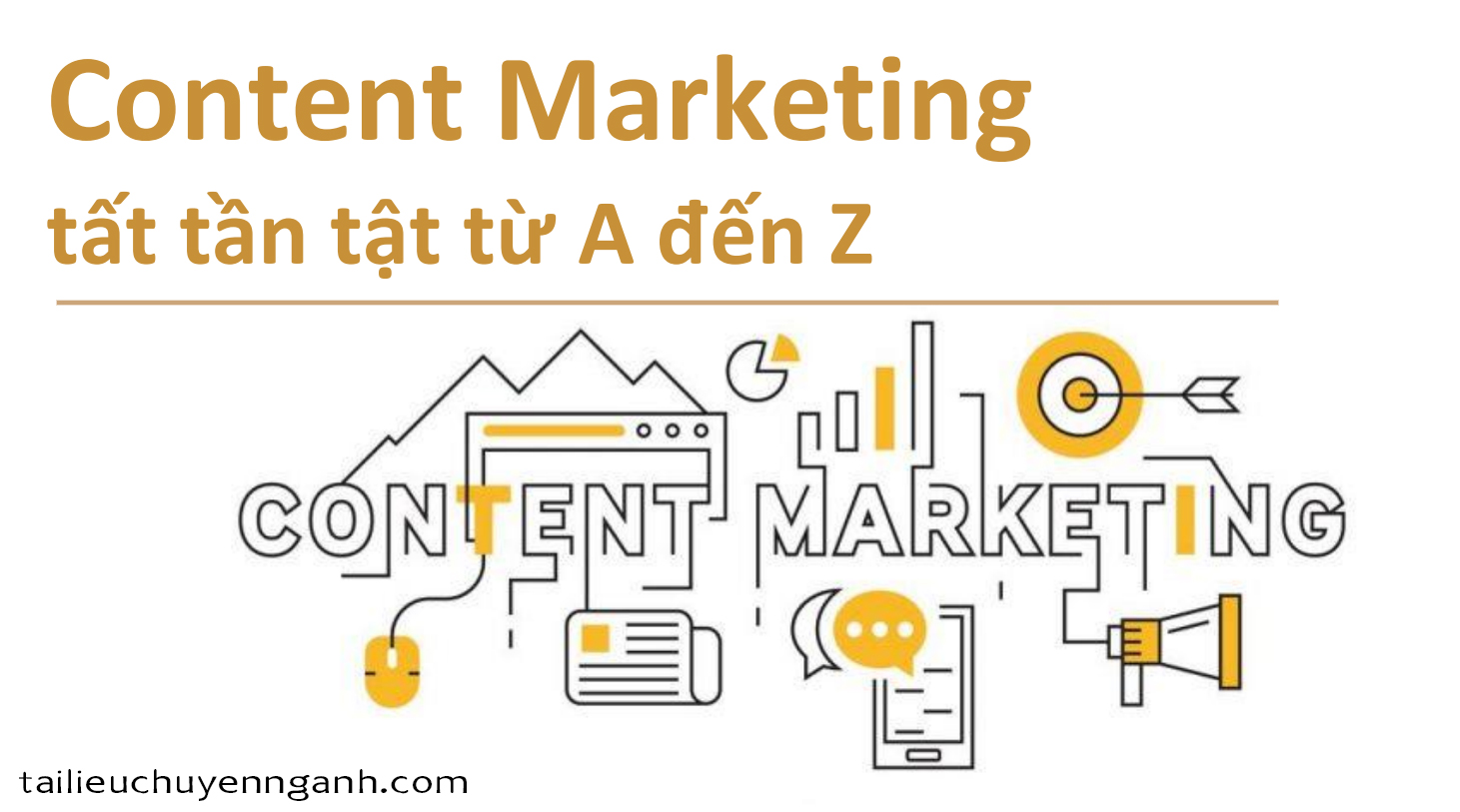 ebook-content-marketing-tat-tan-tat-tu-a-den-z