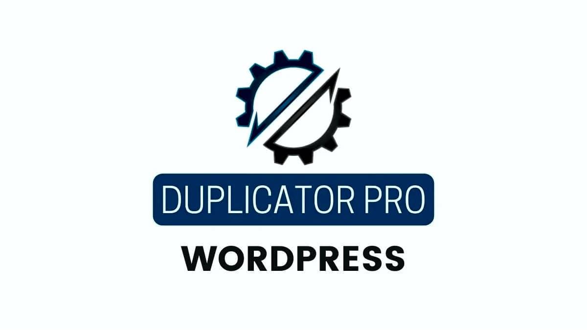 Duplicator Pro - Một trong những plugin sao lưu WordPress tốt nhất hiện nay